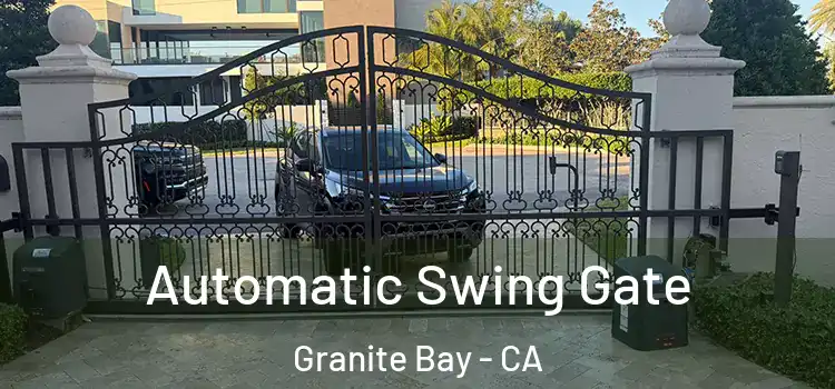  Automatic Swing Gate Granite Bay - CA