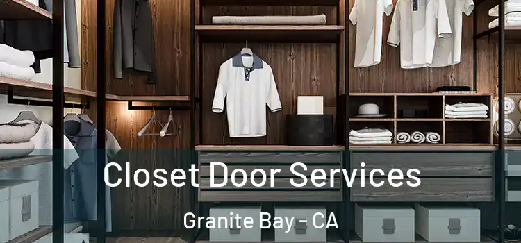 Closet Door Services Granite Bay - CA