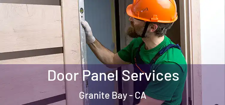  Door Panel Services Granite Bay - CA