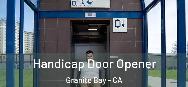  Handicap Door Opener Granite Bay - CA