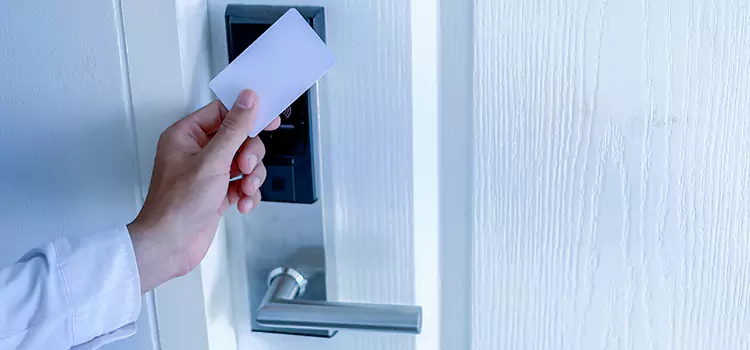 Why Choose Us for Your Keycard Lock Installation in Granite Bay, CA?