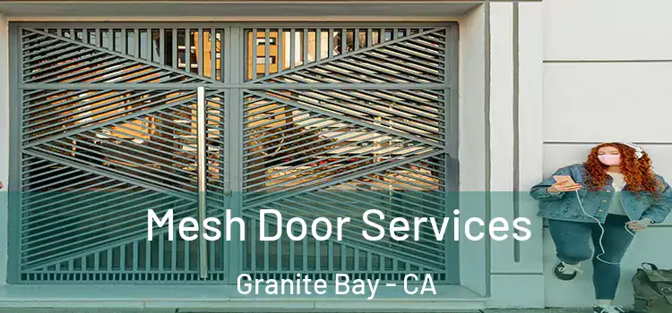  Mesh Door Services Granite Bay - CA