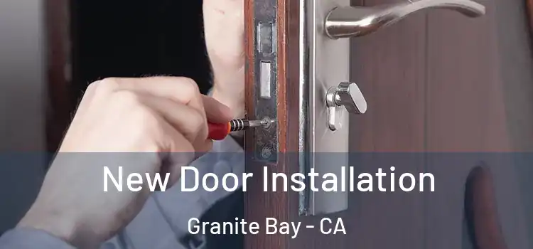 New Door Installation Granite Bay - CA