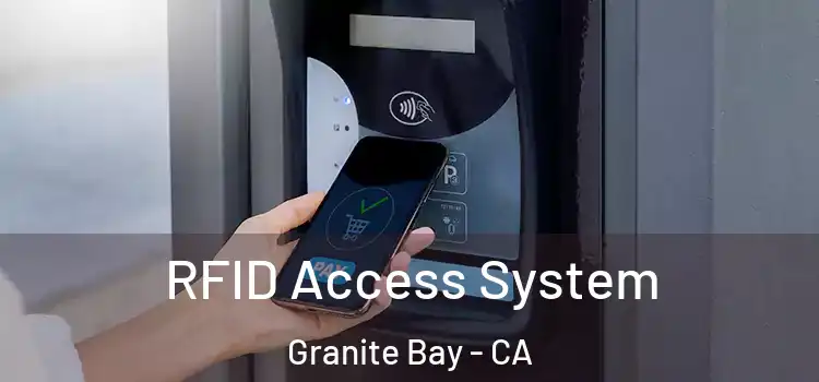  RFID Access System Granite Bay - CA
