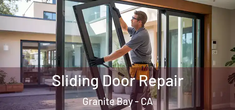  Sliding Door Repair Granite Bay - CA